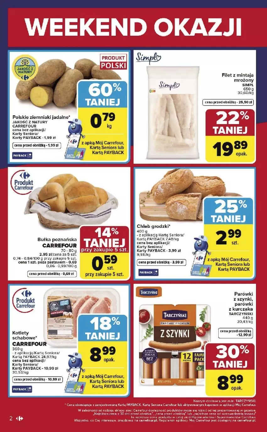 Gazetka promocyjna Carrefour - Gazetka Weekend okazji już od czwartku! - ważna 05.02 do 07.02.2026 - strona 2 - produkty: Bułka, Chleb, Filet z mintaja, Kotlet, Kurczak, Mintaj, Parówki, Parówki z szynki, Tarczyński, Ziemniaki