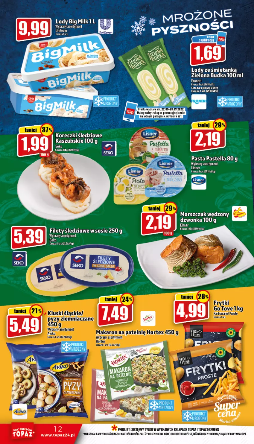 Gazetka promocyjna Topaz - Gazetka - ważna 22.09 do 28.09.2022 - strona 12 - produkty: Hortex, Koreczki śledziowe, Lody, Makaron, Pastella, Sok, Sos, Top, Zielona Budka