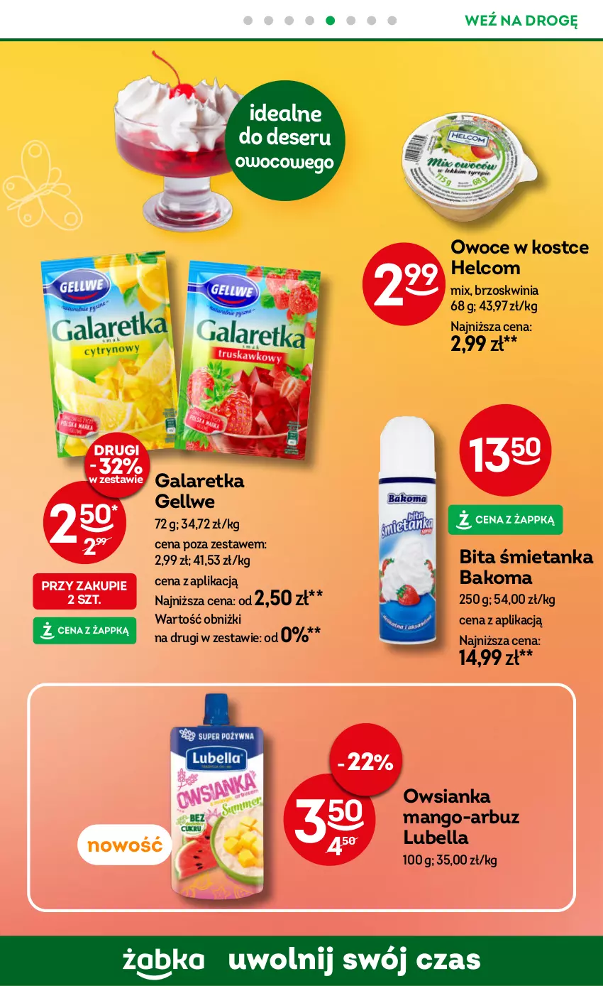 Gazetka promocyjna Żabka - ważna 02.07 do 15.07.2025 - strona 70 - produkty: Arbuz, Bakoma, Bell, Bella, Deser, Gala, Galaretka, HELCOM, Lubella, Mango, Owoce, Owsianka, Ser