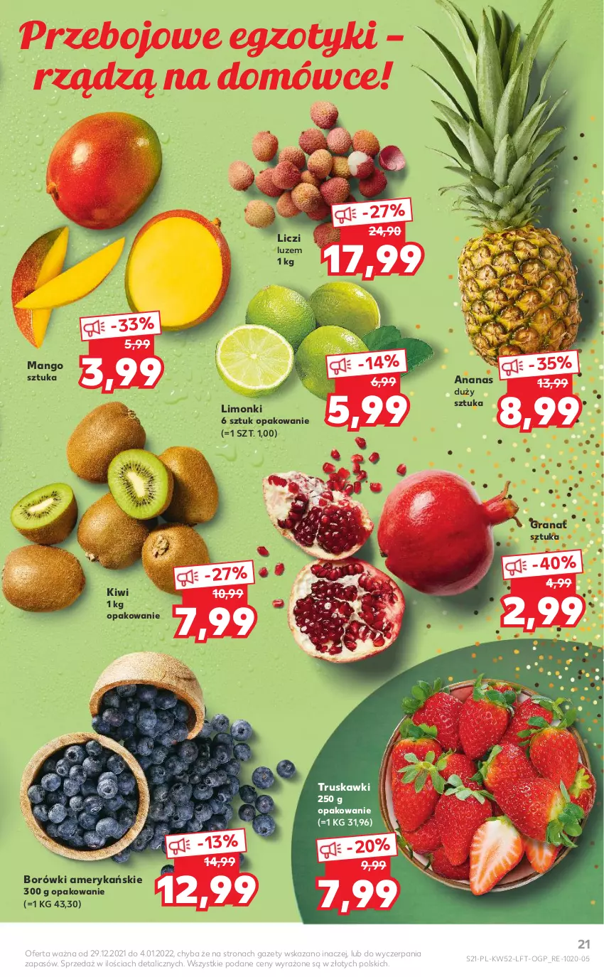 Gazetka promocyjna Kaufland - OFERTA TYGODNIA - ważna 29.12.2021 do 04.01.2022 - strona 21 - produkty: Ananas, Gra, Granat, Kiwi, Liczi, Mango, Truskawki