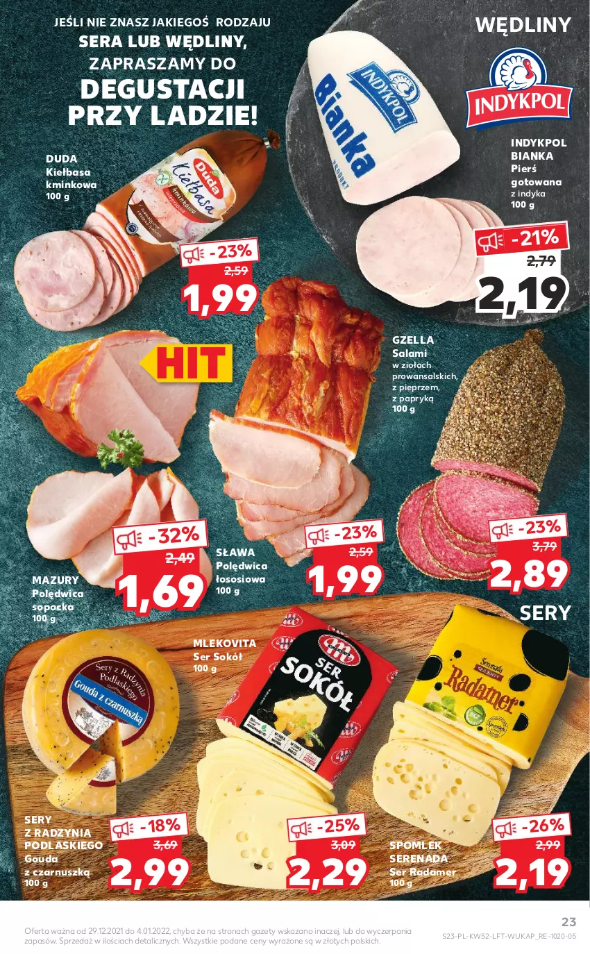 Gazetka promocyjna Kaufland - OFERTA TYGODNIA - ważna 29.12.2021 do 04.01.2022 - strona 23 - produkty: Bianka, Duda, Gouda, Kiełbasa, Mleko, Mlekovita, Pieprz, Podlaski, Polędwica, Radamer, Salami, Ser, Sok, Sokół, Sos