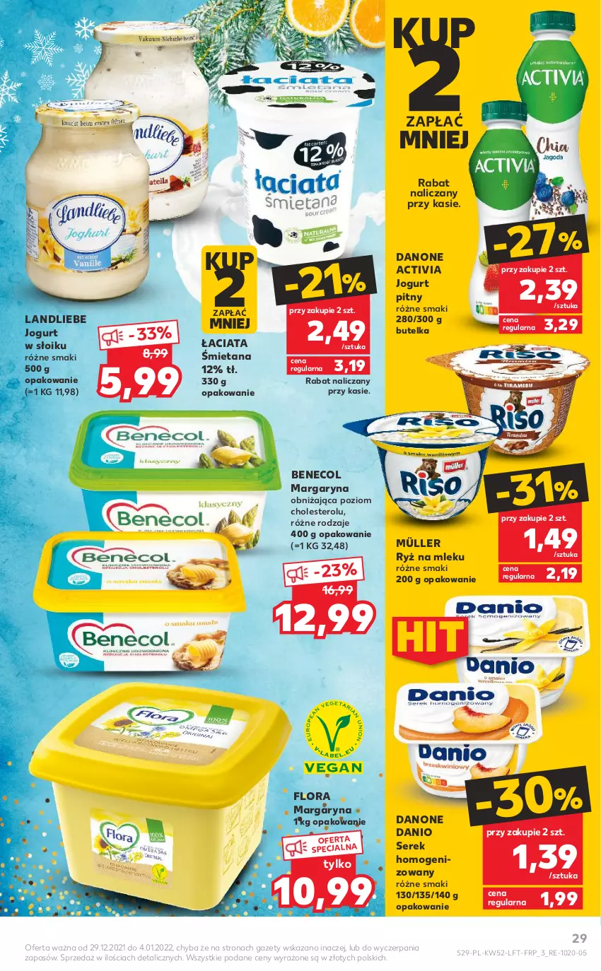 Gazetka promocyjna Kaufland - OFERTA TYGODNIA - ważna 29.12.2021 do 04.01.2022 - strona 29 - produkty: Activia, Benecol, Danio, Danone, Flora, Jogurt, Jogurt pitny, Margaryna, Müller, Ryż, Ryż na mleku, Ser, Serek, Serek homogenizowany