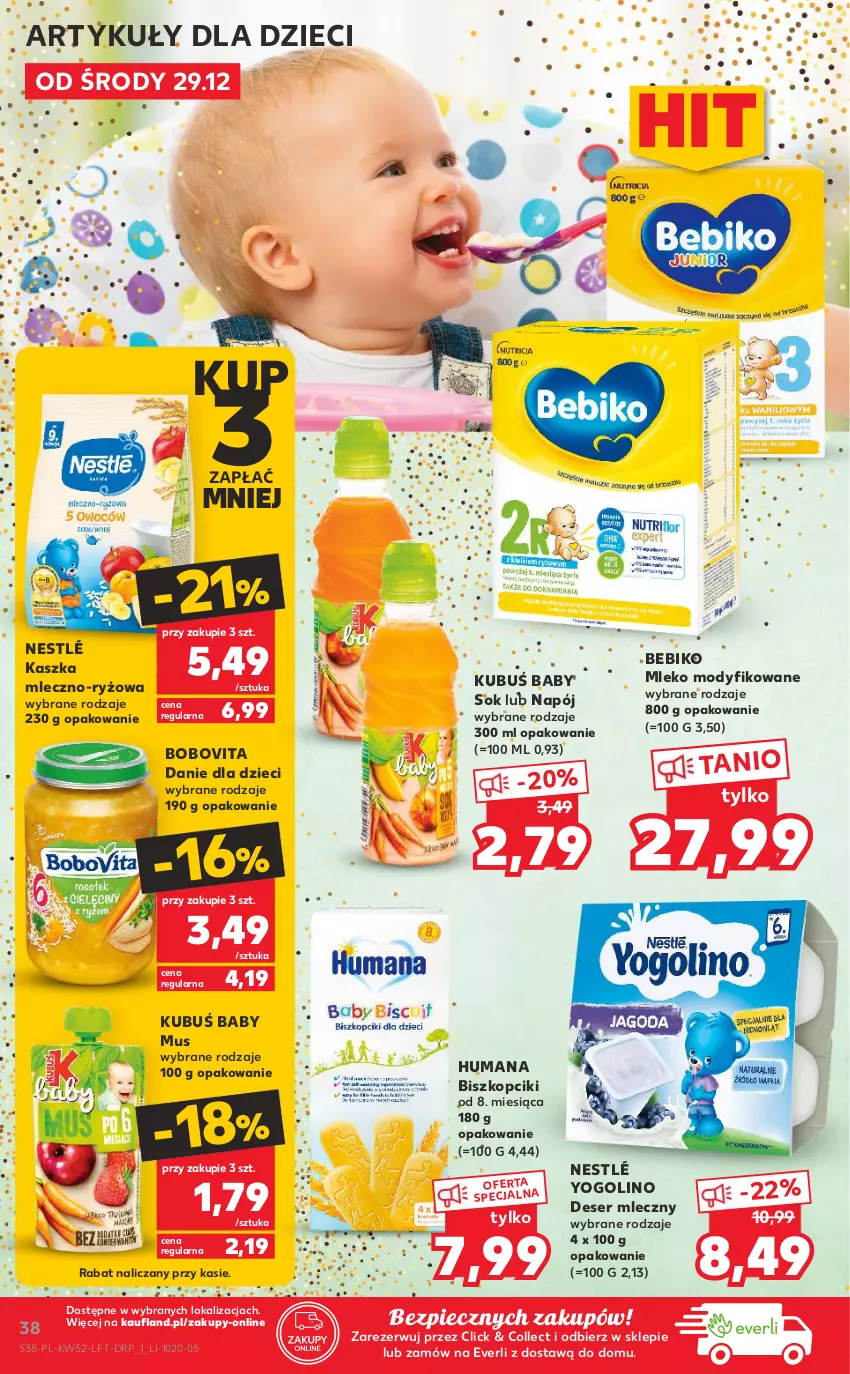 Gazetka promocyjna Kaufland - OFERTA TYGODNIA - ważna 29.12.2021 do 04.01.2022 - strona 38 - produkty: Bebiko, BoboVita, Danie dla dzieci, Deser, Deser mleczny, Dzieci, Humana, Kubuś, Mleko, Mleko modyfikowane, Mus, Napój, Nestlé, Piec, Ryż, Ser, Sok