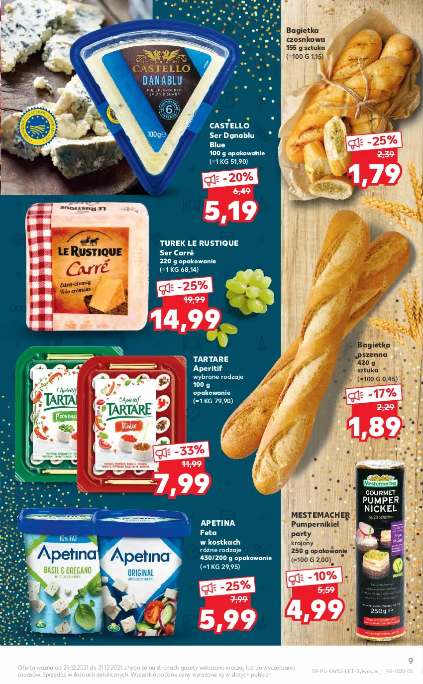 Gazetka promocyjna Kaufland - OFERTA TYGODNIA - ważna 29.12.2021 do 04.01.2022 - strona 9 - produkty: Bagietka, Bagietka czosnkowa, Bagietka pszenna, Feta, Rust, Ser, Tarta, Tartare