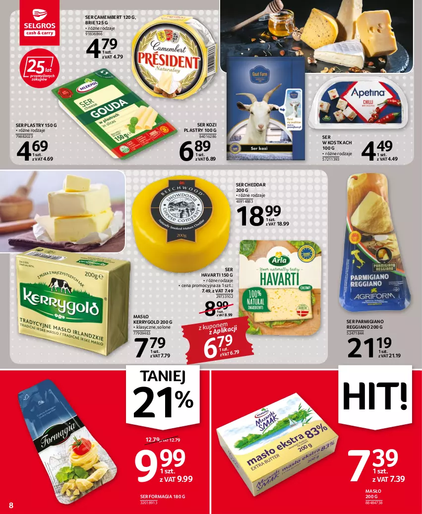 Gazetka promocyjna Selgros - Oferta spożywcza - ważna 15.06 do 29.06.2022 - strona 8 - produkty: Brie, Camembert, Cheddar, Havarti, Masło, Ser, Ser kozi