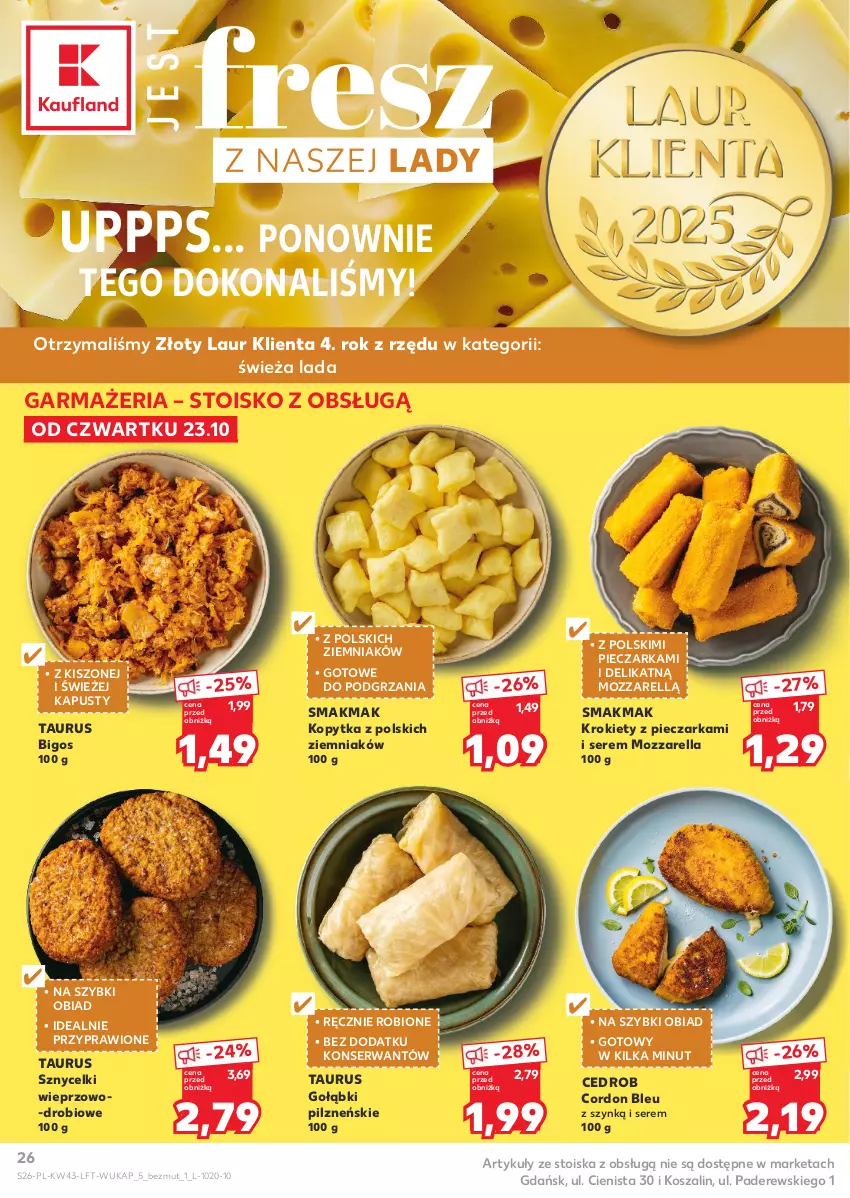 Gazetka promocyjna Kaufland - Gazetka tygodnia - ważna 23.10 do 28.10.2025 - strona 26 - produkty: Bigos, Cordon Bleu, Kopytka, Kosz, Krokiety, Laur, Mozzarella, Piec, Pieczarka, Ser, Szal