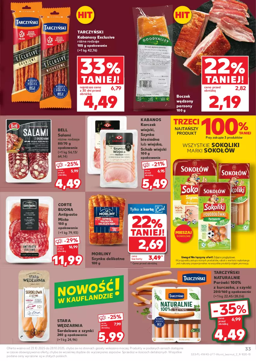 Gazetka promocyjna Kaufland - Gazetka tygodnia - ważna 23.10 do 28.10.2025 - strona 33 - produkty: Bell, Boczek, Kabanos, Kurczak, Morliny, Parówki, Por, Salami, Ser, Sok, Sokołów, Szynka, Tarczyński, Waga