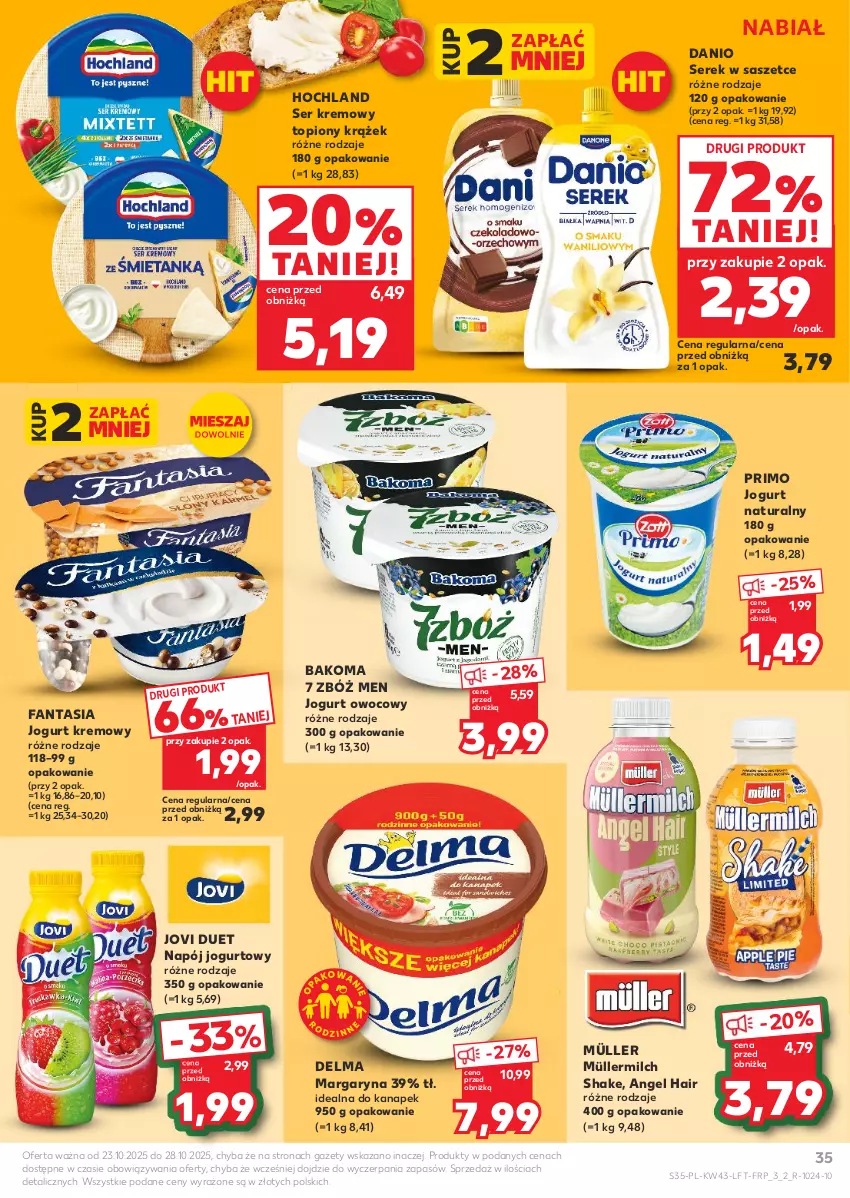 Gazetka promocyjna Kaufland - Gazetka tygodnia - ważna 23.10 do 28.10.2025 - strona 35 - produkty: Bakoma, Danio, Delma, Fa, Fanta, Hochland, Jogurt, Jogurt naturalny, Jogurt owocowy, Margaryna, Müller, Müllermilch, Napój, Napój jogurtowy, Ser, Serek, Top