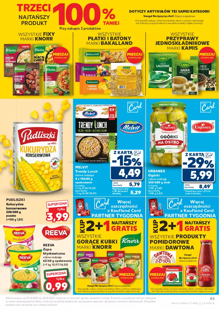 Gazetka promocyjna Kaufland - Gazetka tygodnia - ważna 23.10 do 28.10.2025 - strona 45 - produkty: Bakalland, Baton, Dawtona, Gra, Kamis, Knorr, Kukurydza, Kukurydza konserwowa, Melvit, Por, Przyprawy, Pudliszki, Ser, Waga, Zupa
