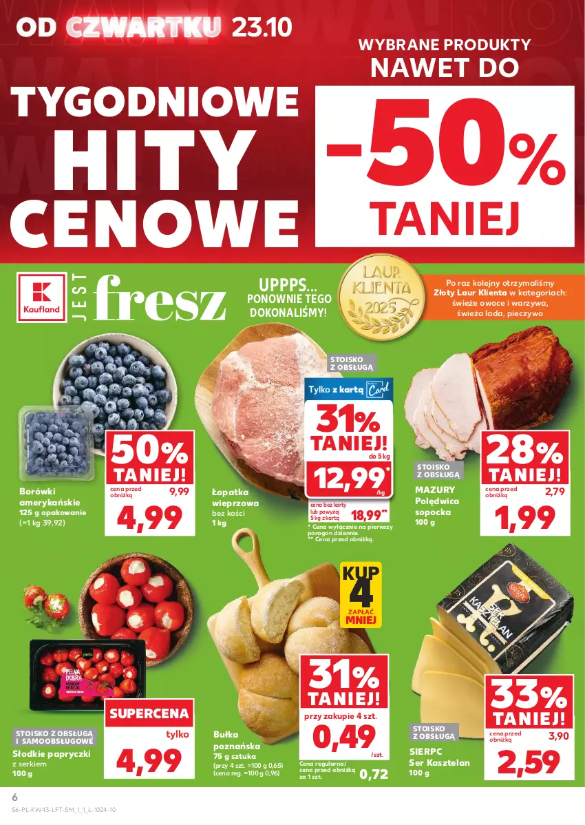 Gazetka promocyjna Kaufland - Gazetka tygodnia - ważna 23.10 do 28.10.2025 - strona 6 - produkty: Bułka, Kasztelan, Laur, Olej, Owoce, Piec, Pieczywo, Polędwica, Ser, Ser Kasztelan, Warzywa