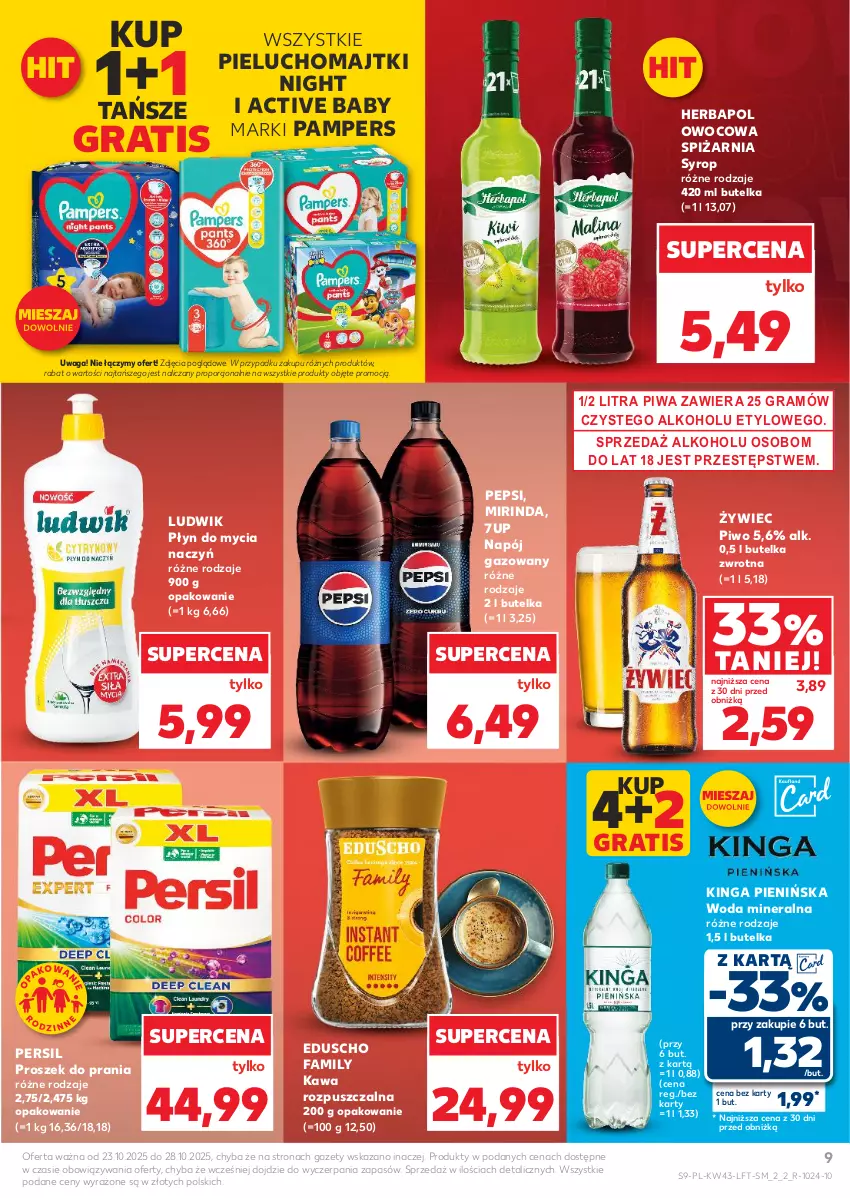 Gazetka promocyjna Kaufland - Gazetka tygodnia - ważna 23.10 do 28.10.2025 - strona 9 - produkty: 7up, Do mycia naczyń, Fa, Gra, Herbapol, Kawa, Kawa rozpuszczalna, Ludwik, Majtki, Mirinda, Napój, Napój gazowany, Pampers, Pepsi, Persil, Pieluchomajtki, Piwa, Piwo, Płyn do mycia, Płyn do mycia naczyń, Por, Proszek do prania, Syrop, Waga, Woda, Woda mineralna