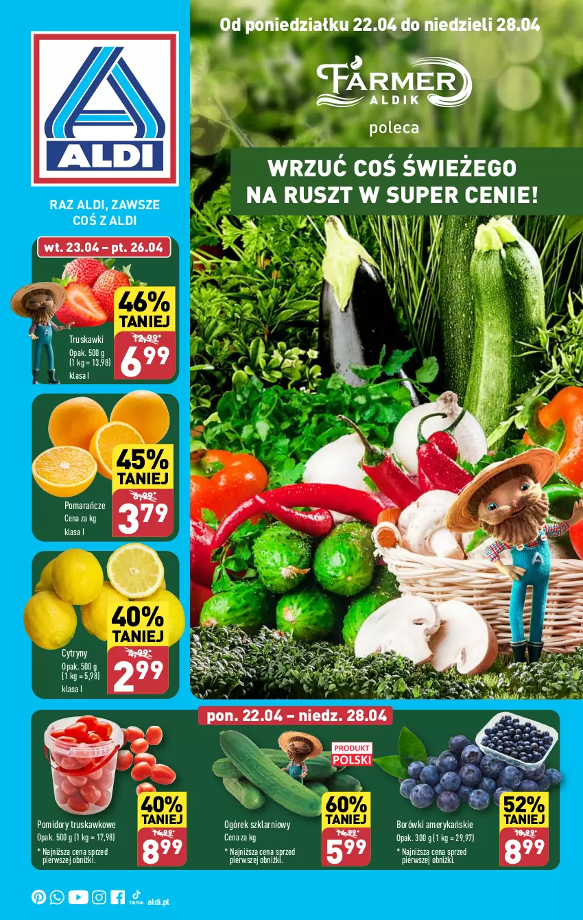 Gazetka promocyjna Aldi - Farmer ALDIK poleca świeże owoce i warzywa - ważna 22.04 do 28.04.2024 - strona 1 - produkty: Cytryny, Ogórek, Pomarańcze, Pomidory, Truskawki