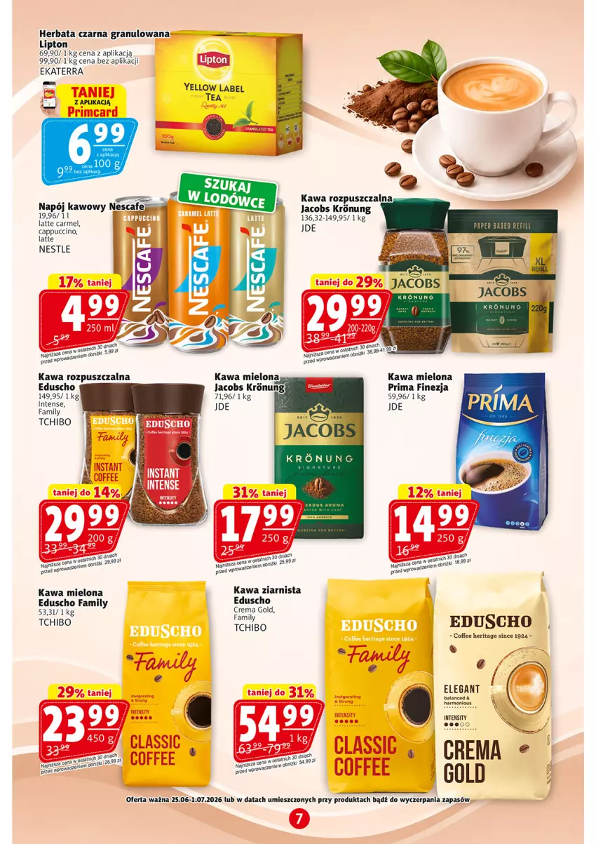 Gazetka promocyjna Prim Market - ważna 25.06 do 01.07.2026 - strona 7 - produkty: Cappuccino, Fa, Gra, Herbata, Herbata czarna, Jacobs, Kawa, Kawa mielona, Kawa rozpuszczalna, Kawa ziarnista, Lipton, Prima, Tchibo