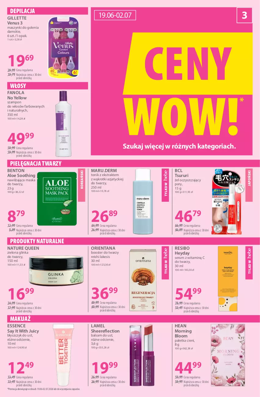 Gazetka promocyjna Hebe - Gazetka - ważna 19.06 do 02.07.2026 - strona 3 - produkty: Balsam do ust, Błyszczyk do ust, Booster, Fa, Gillette, Gillette Venus, Inka, Makijaż, Maska, Maska do twarzy, Paletka cieni, Por, Rum, Ser, Serum, Szampon, Tonik, Venus