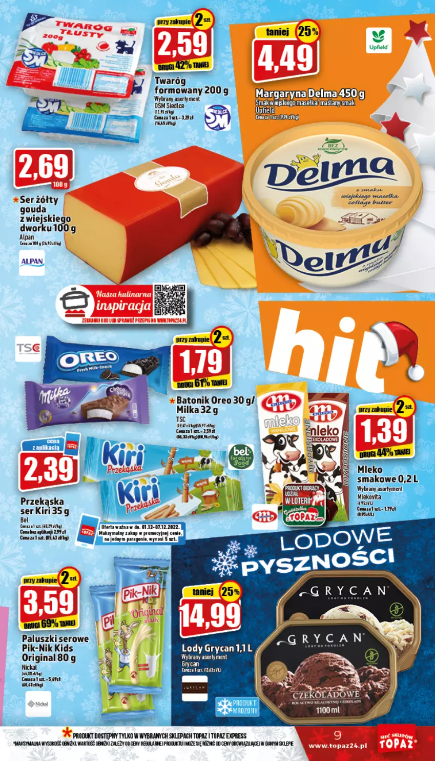 Gazetka promocyjna Topaz - Gazetka - ważna 01.12 do 07.12.2022 - strona 9 - produkty: Baton, Gin, Gouda, Gry, Lody, Milka, Oreo, Ser, Sok, Szal, Tonik, Top