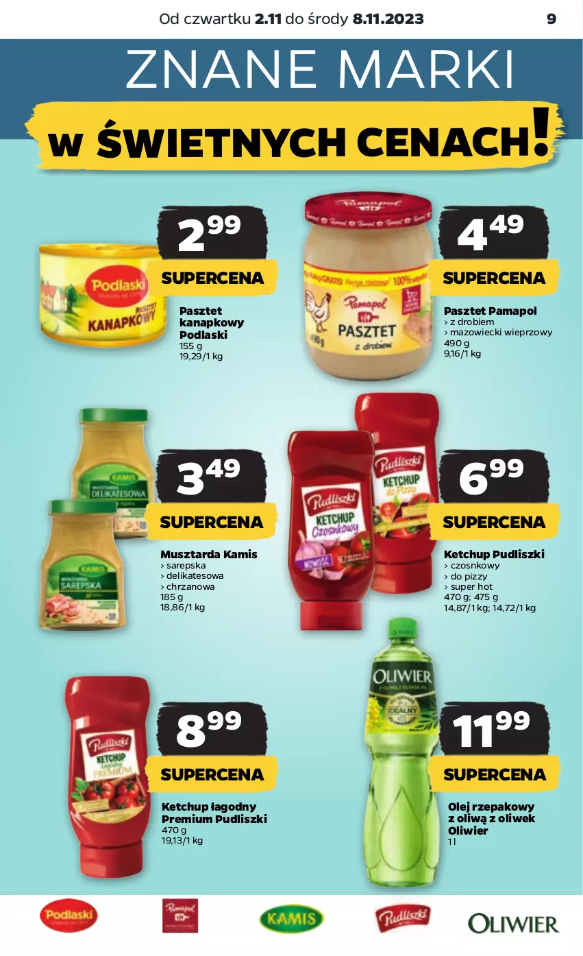 Gazetka promocyjna Netto - Artykuły spożywcze - ważna 02.11 do 08.11.2023 - strona 9 - produkty: Chrzan, Kamis, Ketchup, Mus, Musztarda, Olej, Olej rzepakowy, Pasztet, Podlaski, Pudliszki