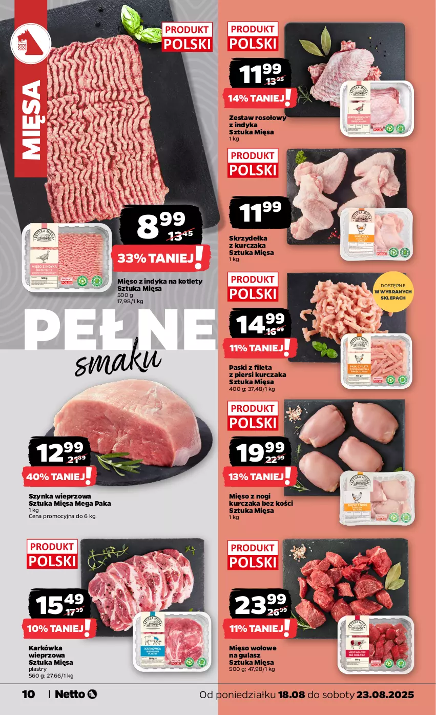 Gazetka promocyjna Netto - Od Poniedziałku - ważna 18.08 do 23.08.2025 - strona 10 - produkty: Karkówka wieprzowa, Kotlet, Kurczak, Mięso, Mięso wołowe, Mięso z indyka, Skrzydełka z kurczaka, Szynka, Szynka wieprzowa