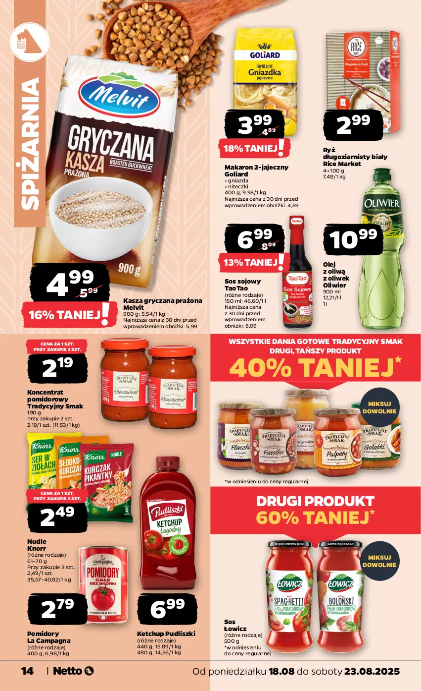 Gazetka promocyjna Netto - Od Poniedziałku - ważna 18.08 do 23.08.2025 - strona 14 - produkty: Dania gotowe, Goliard, Gry, Kasza, Kasza gryczana, Ketchup, Knorr, Koncentrat pomidorowy, Makaron, Melvit, Olej, Pomidory, Pudliszki, Ryż, Sos, Sos sojowy, TaoTao