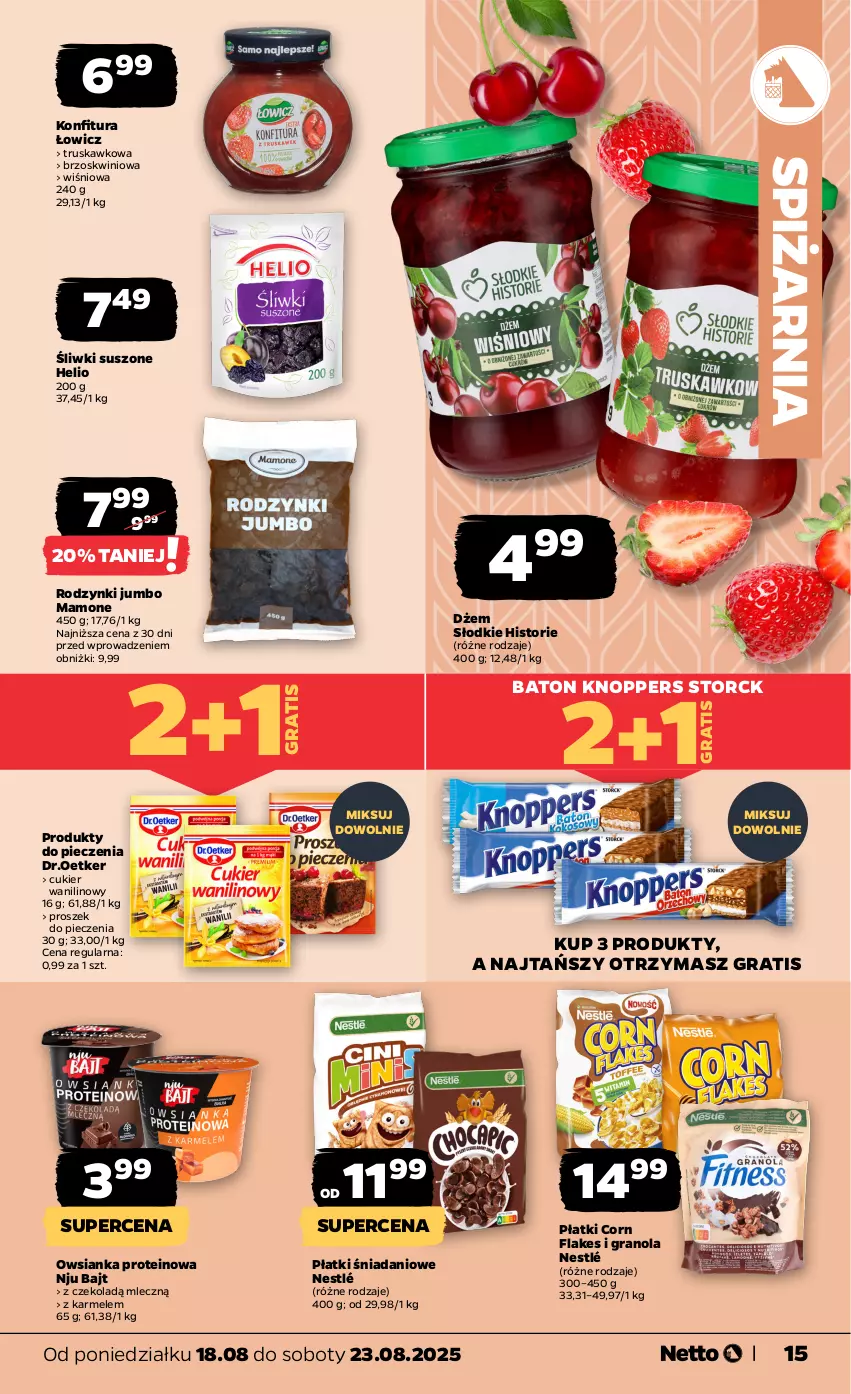 Gazetka promocyjna Netto - Od Poniedziałku - ważna 18.08 do 23.08.2025 - strona 15 - produkty: Baton, Corn flakes, Cukier, Cukier wanilinowy, Danio, Dżem, Gra, Granola, Helio, Knoppers, Konfitura, Nestlé, Owsianka, Piec, Proszek do pieczenia, Rodzynki