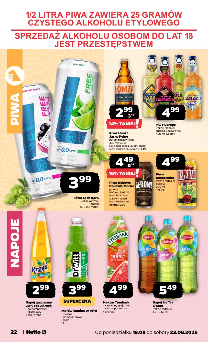 Gazetka promocyjna Netto - Od Poniedziałku - ważna 18.08 do 23.08.2025 - strona 22 - produkty: Ananas, Desperados, Gra, Grejpfrut, Ice tea, Lipton, Napój, Napój gazowany, Napoje, Nektar, Piwa, Piwo, Por, Sok, Tymbark