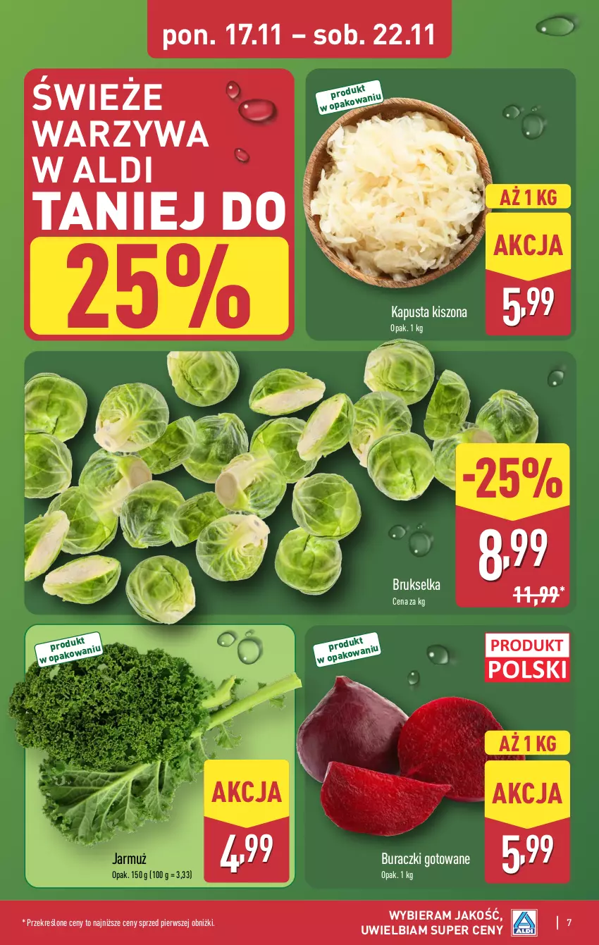 Gazetka promocyjna Aldi - Pełna oferta - ważna 17.11 do 22.11.2025 - strona 7 - produkty: Brukselka, Buraczki, Jarmuż, Warzywa