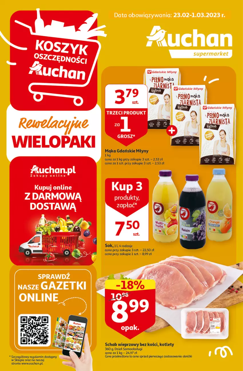 Gazetka promocyjna Auchan - Gazetka Rewelacyjne Wielopaki Supermarket Auchan - ważna 23.02 do 01.03.2023 - strona 1 - produkty: Kotlet, Mąka, Schab wieprzowy, Sok