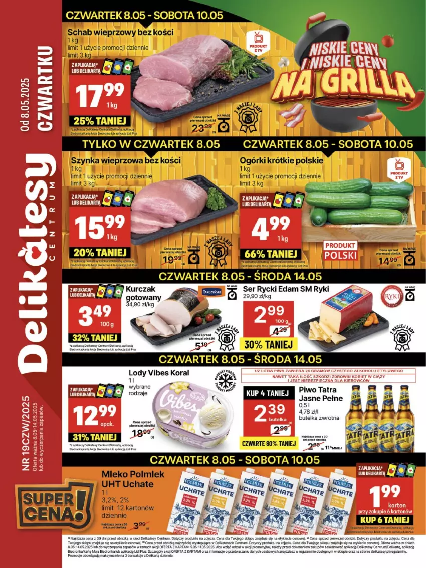 Gazetka promocyjna Delikatesy Centrum - Franczyza DC19 Czwartek - ważna 08.05 do 14.05.2025 - strona 1 - produkty: Edam, Fa, Lody, Mleko, Piwo, POLMLEK, Rama, Rum, Rycki Edam, Schab wieprzowy, Ser, Szynka, Szynka wieprzowa, Tatra, Tran
