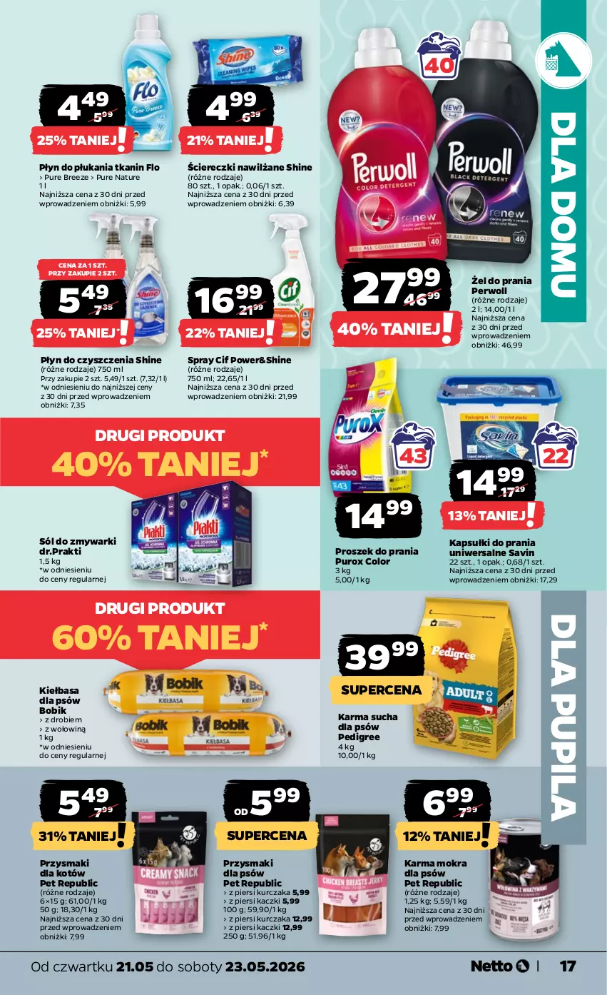 Gazetka promocyjna Netto - Od Czwartku - ważna 21.05 do 23.05.2026 - strona 17 - produkty: Cif, Kapsułki do prania, Kiełbasa, Kurczak, Pedigree, Perwoll, Płyn do płukania, Proszek do prania, Przysmaki, Pur, Sól, Zmywarki