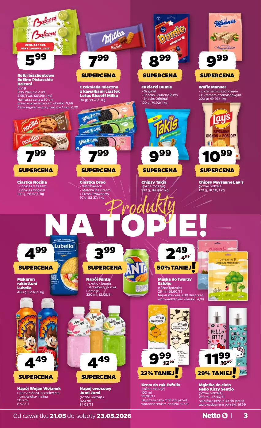 Gazetka promocyjna Netto - Od Czwartku - ważna 21.05 do 23.05.2026 - strona 3 - produkty: Alcon, Bell, Bella, Chipsy, Ciastka, Cukier, Cukierki, Czekolada, Czekolada mleczna, Fa, Fanta, Gin, Kawa, Kiwi, Krem do rąk, Lay’s, Lubella, Makaron, Maska, Maska do twarzy, Milka, Napój, Oreo, Puf, Rolki, Stek, Top, Wafle
