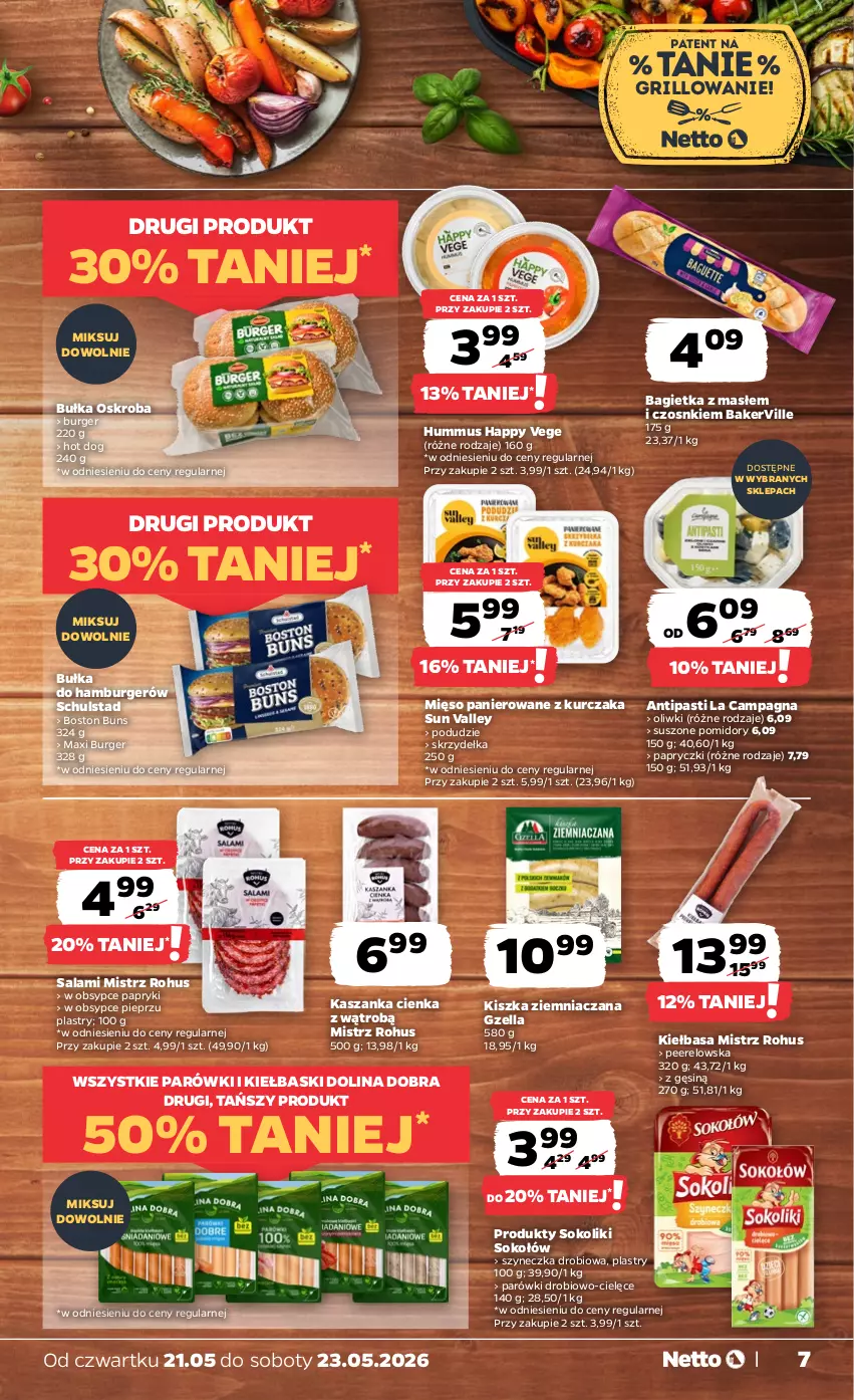 Gazetka promocyjna Netto - Od Czwartku - ważna 21.05 do 23.05.2026 - strona 7 - produkty: Bagietka, Bułka, Burger, Grill, Hamburger, Hot dog, Hummus, Kasza, Kaszanka, Kiełbasa, Kurczak, Mięso, Mus, Oliwki, Parówki, Pieprz, Pomidory, Salami, Sok, Sokołów, Suszone pomidory
