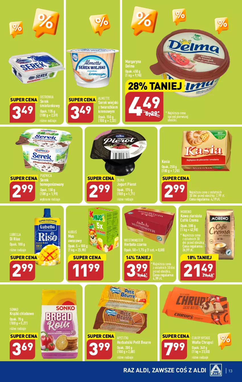 Gazetka promocyjna Aldi - Pełen katalog od 12.06 - ważna 12.06 do 17.06.2023 - strona 13 - produkty: Almette, Bell, Bella, Chleb, Delma, Herbata, Herbata czarna, Herbatniki, Herbatniki Petit Beurre, Jogurt, Kasia, Kawa, Kawa ziarnista, Kubuś, Lubella, Margaryna, Mus, Olma, Piątnica, Ser, Serek, Serek wiejski, Sonko, Wafle