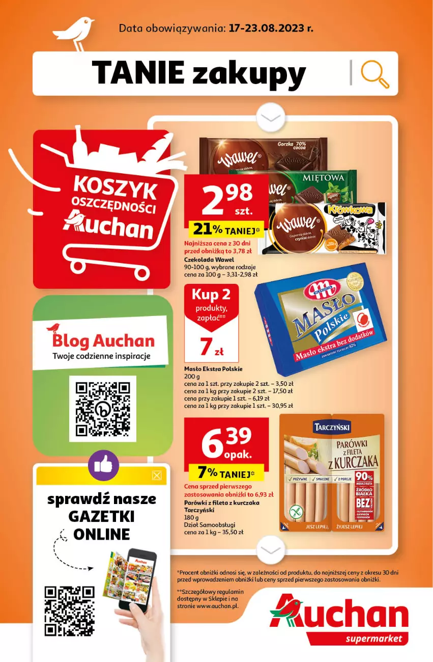 Gazetka promocyjna Auchan - Gazetka TANIE zakupy Supermarket Auchan - ważna 17.08 do 23.08.2023 - strona 1 - produkty: Czekolada, Kurczak, Masło, Parówki, Wawel