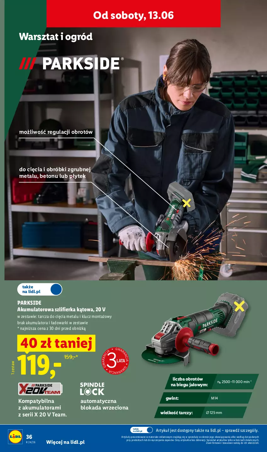Gazetka promocyjna Lidl - Katalog ważny od 8.06 - ważna 08.06 do 13.06.2026 - strona 40 - produkty: Akumulator, Ogród, Parkside, Ser, Szlifierka, Szlifierka kątowa