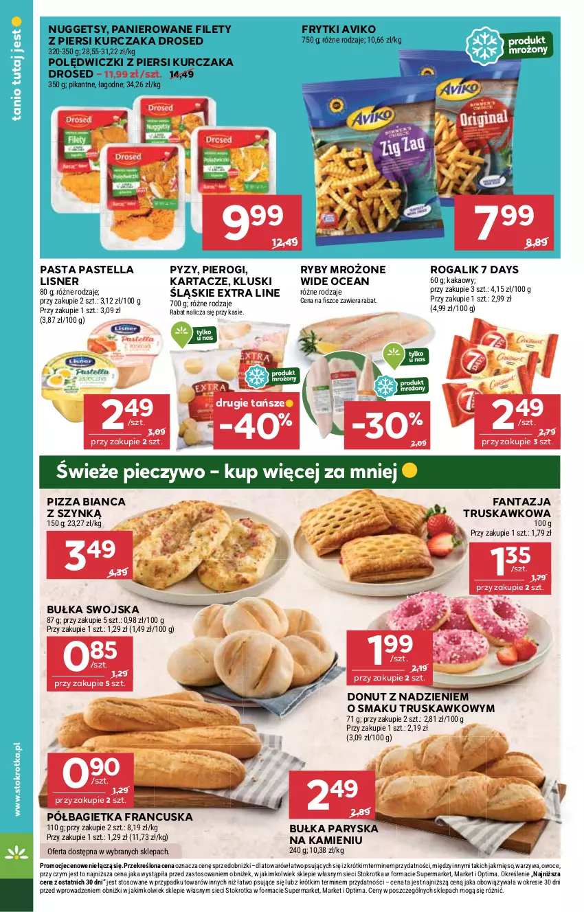 Gazetka promocyjna Stokrotka - Market - ważna 26.02 do 04.03.2026 - strona 22 - produkty: 7 Days, Bagietka, Bułka, Donut, Fa, Fanta, Frytki, Kakao, Kurczak, Lisner, Mięso, Optima, Owoce, Pastella, Piec, Pieczywo, Pierogi, Pizza, Półbagietka, Rogal, Warzywa