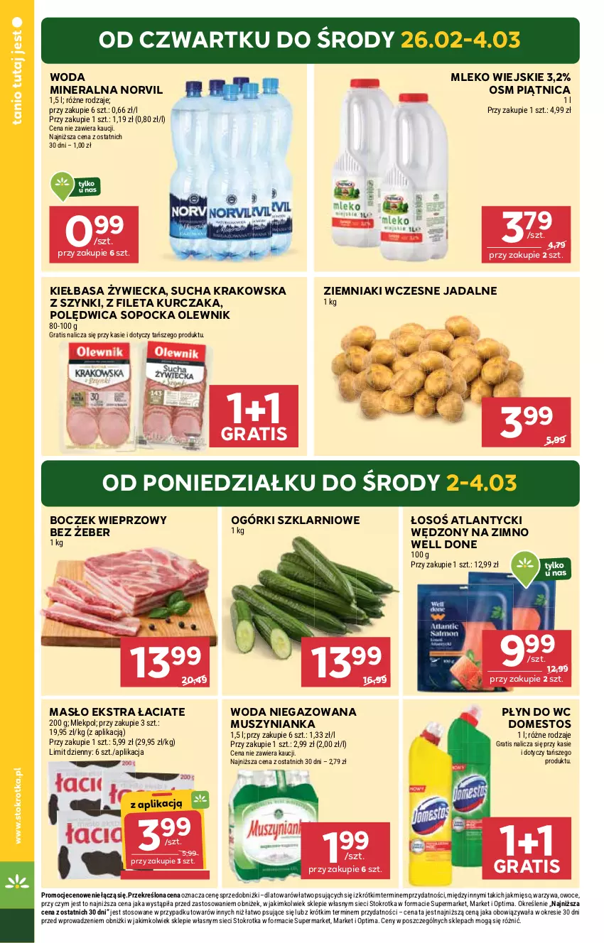 Gazetka promocyjna Stokrotka - Market - ważna 26.02 do 04.03.2026 - strona 4 - produkty: Boczek, Boczek wieprzowy, Domestos, Gra, Kiełbasa, Kurczak, Masło, Mięso, Mleko, Mus, Muszynianka, Olewnik, Optima, Owoce, Piątnica, Płyn do wc, Polędwica, Warzywa, Woda, Woda mineralna, Woda niegazowana, Ziemniaki