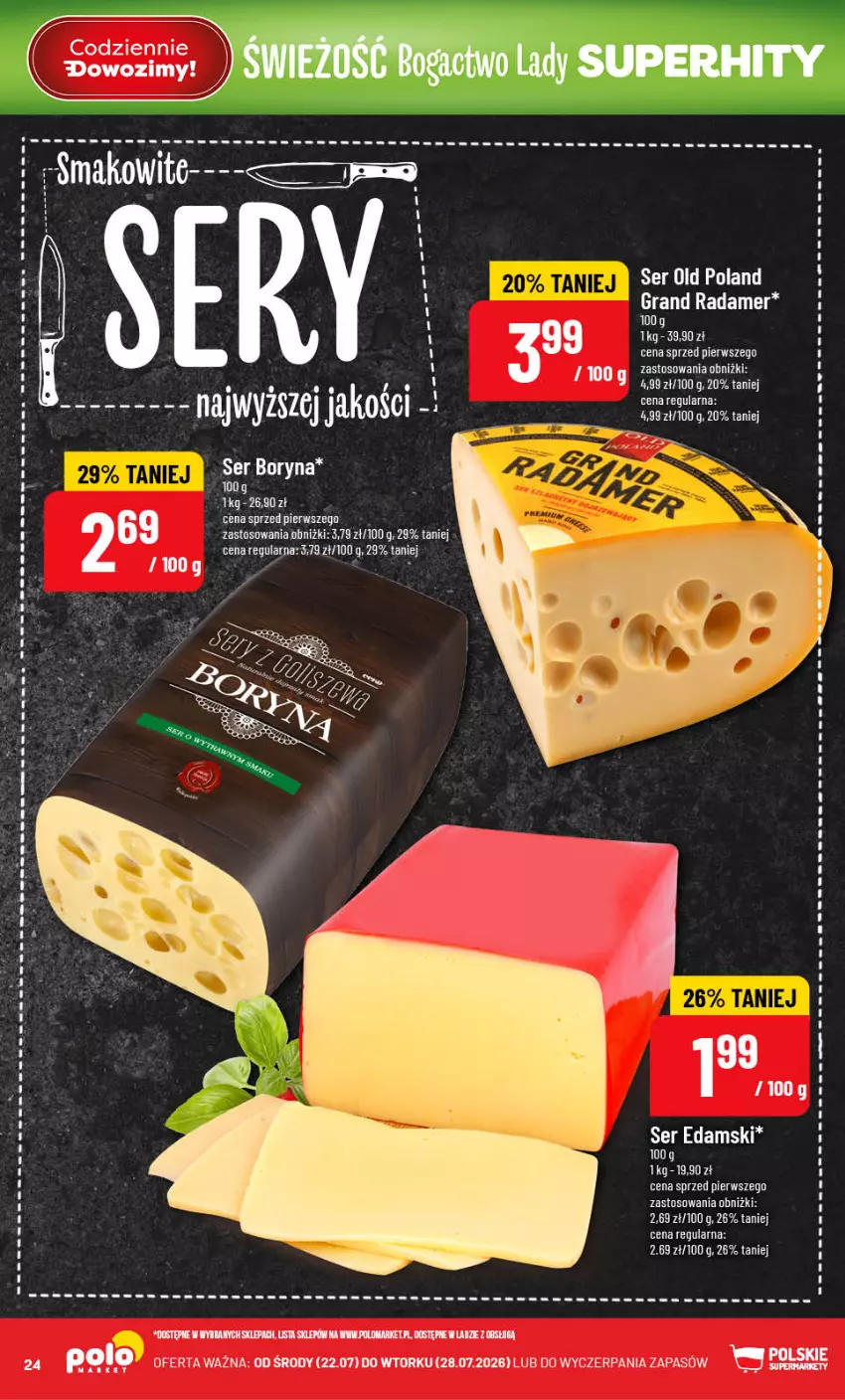 Gazetka promocyjna PoloMarket - Gazetka Polomarket 22.07-28.07 - ważna 22.07 do 28.07.2026 - strona 24 - produkty: Edam, Gra, Radamer, Ser