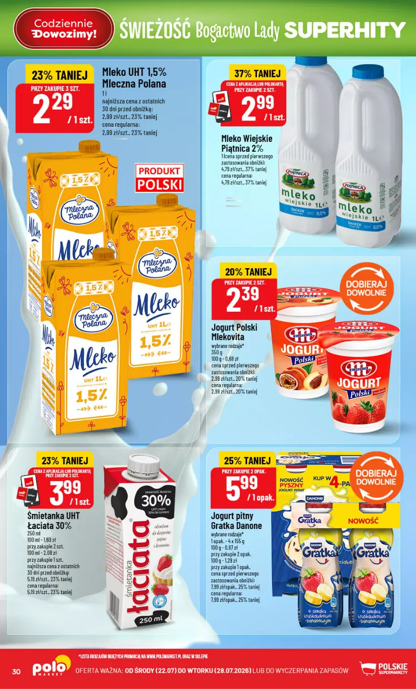 Gazetka promocyjna PoloMarket - Gazetka Polomarket 22.07-28.07 - ważna 22.07 do 28.07.2026 - strona 30 - produkty: Danone, Gra, Jogurt, Jogurt pitny, LANA, Mleko, Mlekovita, Piątnica, Szal