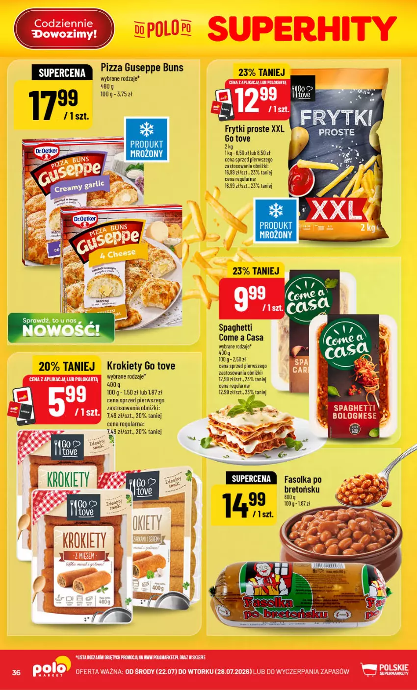 Gazetka promocyjna PoloMarket - Gazetka Polomarket 22.07-28.07 - ważna 22.07 do 28.07.2026 - strona 36 - produkty: Fa, Frytki, Gin, Krokiety, Pizza, Spaghetti