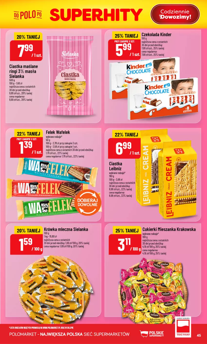 Gazetka promocyjna PoloMarket - Gazetka Polomarket 22.07-28.07 - ważna 22.07 do 28.07.2026 - strona 45 - produkty: Ciastka, Cukier, Cukierki, Czekolada, Kinder, Wafelek
