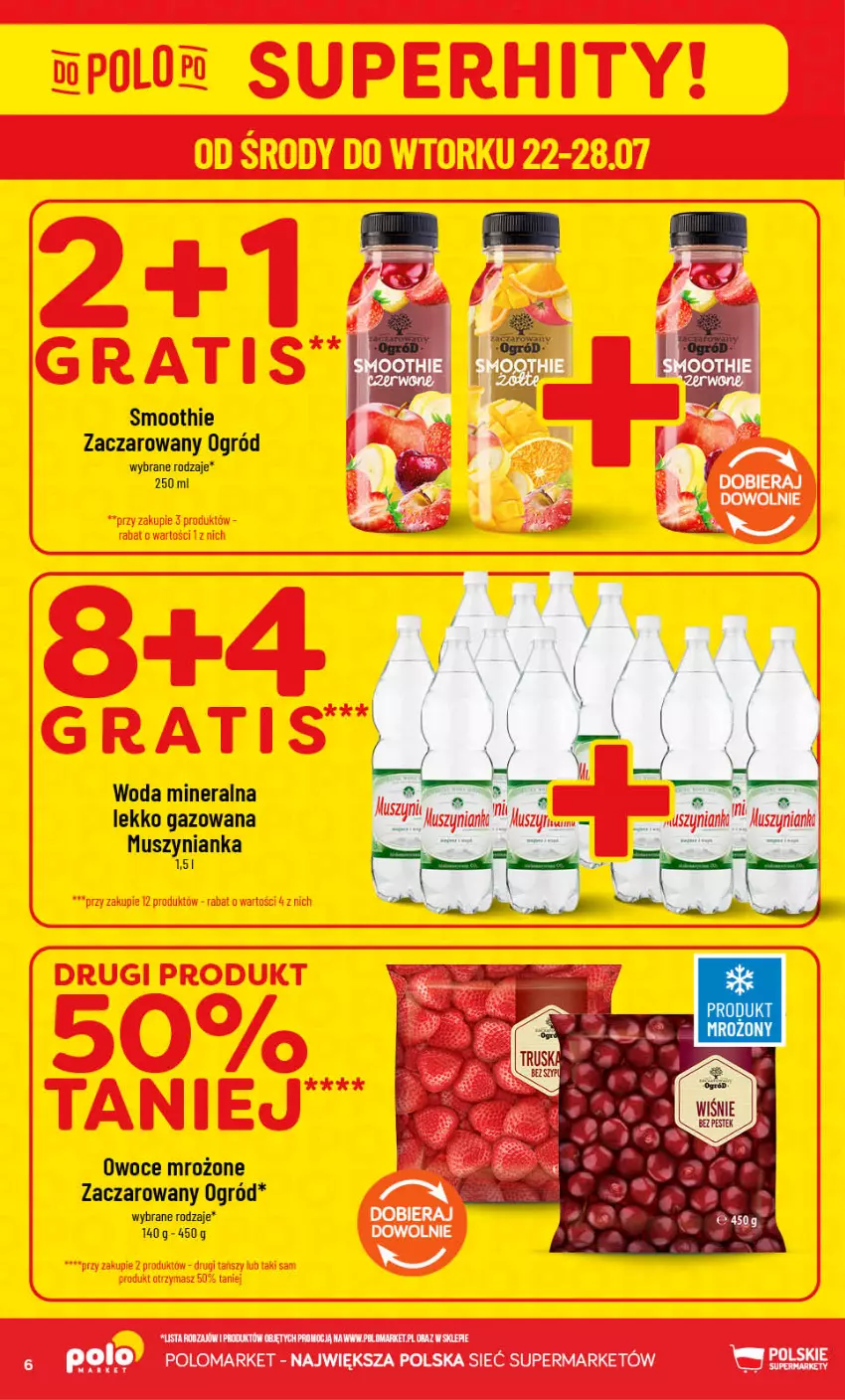 Gazetka promocyjna PoloMarket - Gazetka Polomarket 22.07-28.07 - ważna 22.07 do 28.07.2026 - strona 6 - produkty: Mus, Muszynianka, Ogród, Owoce, Smoothie, Woda, Woda mineralna