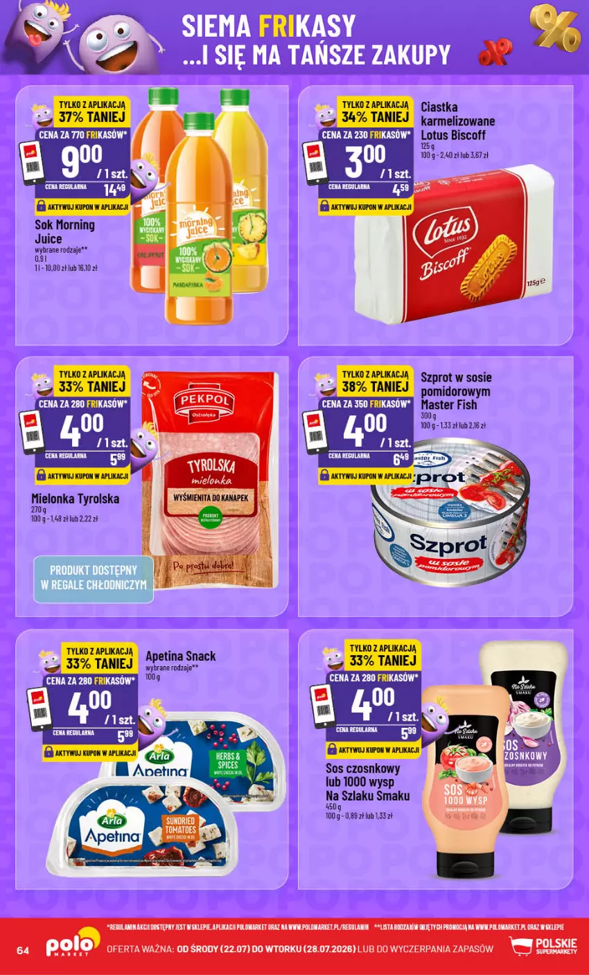 Gazetka promocyjna PoloMarket - Gazetka Polomarket 22.07-28.07 - ważna 22.07 do 28.07.2026 - strona 64 - produkty: Ciastka, Mielonka tyrolska, Sok, Sos, Sos czosnkowy, Szprot, Szprot w sosie