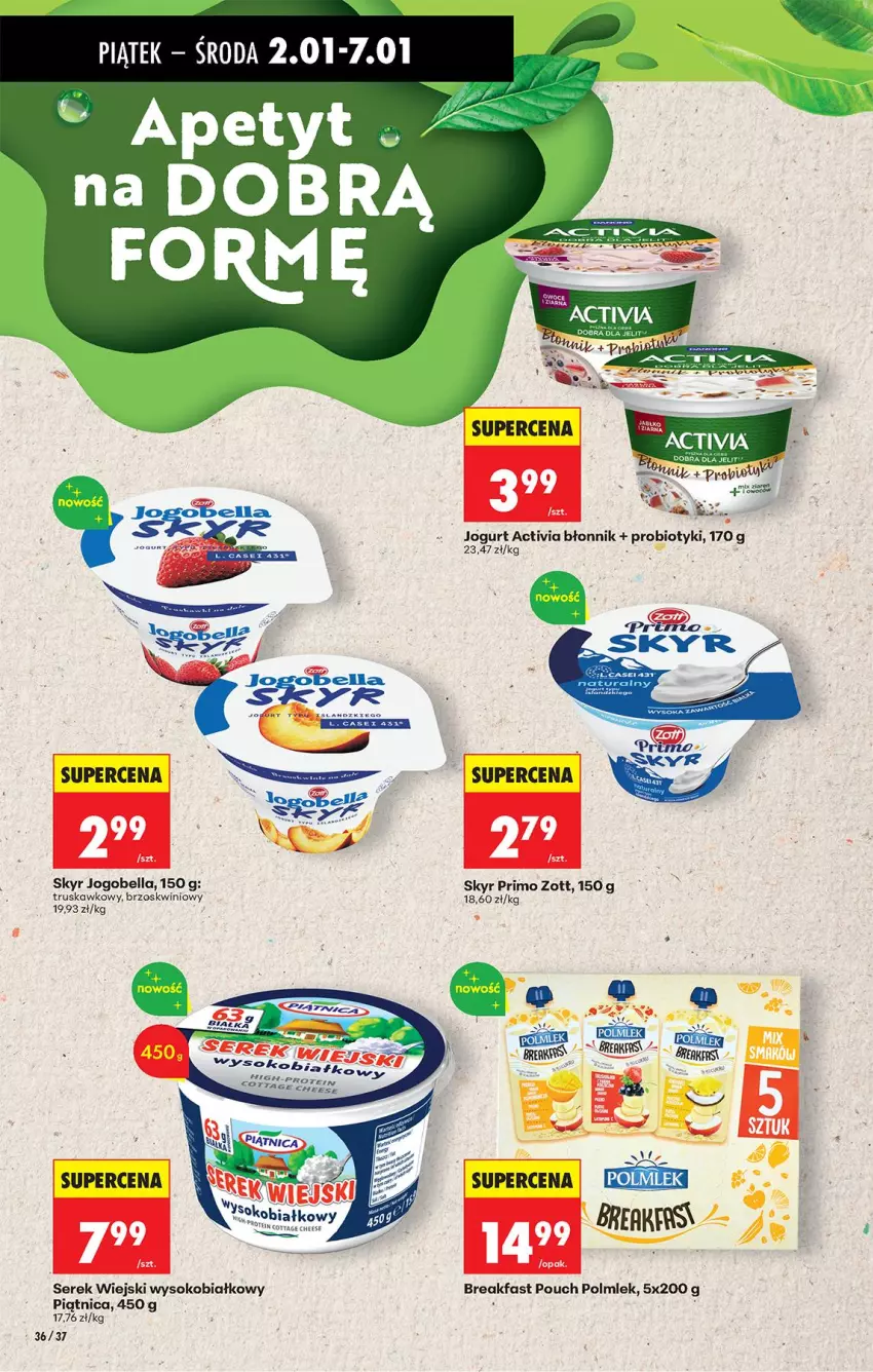 Gazetka promocyjna Biedronka - Od Czwartku - ważna 31.12.2026 do 06.01.2027 - strona 46 - produkty: Activia, Bell, Bella, Fa, Jogobella, Jogurt, Piątnica, POLMLEK, Probiotyk, Ser, Serek, Serek wiejski, Sok, Zott