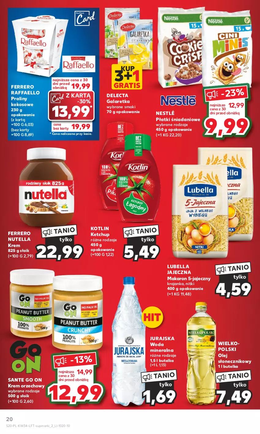 Gazetka promocyjna Kaufland - Gazetka tygodnia - ważna 24.08 do 30.08.2023 - strona 20 - produkty: Bell, Bella, Danio, Delecta, Fa, Ferrero, Gala, Galaretka, Gra, Ketchup, Kokos, Kotlin, Krem orzechowy, Lubella, Makaron, Nestlé, Nutella, Olej, Olej słonecznikowy, Praliny, Raffaello, Sante, Woda, Woda mineralna