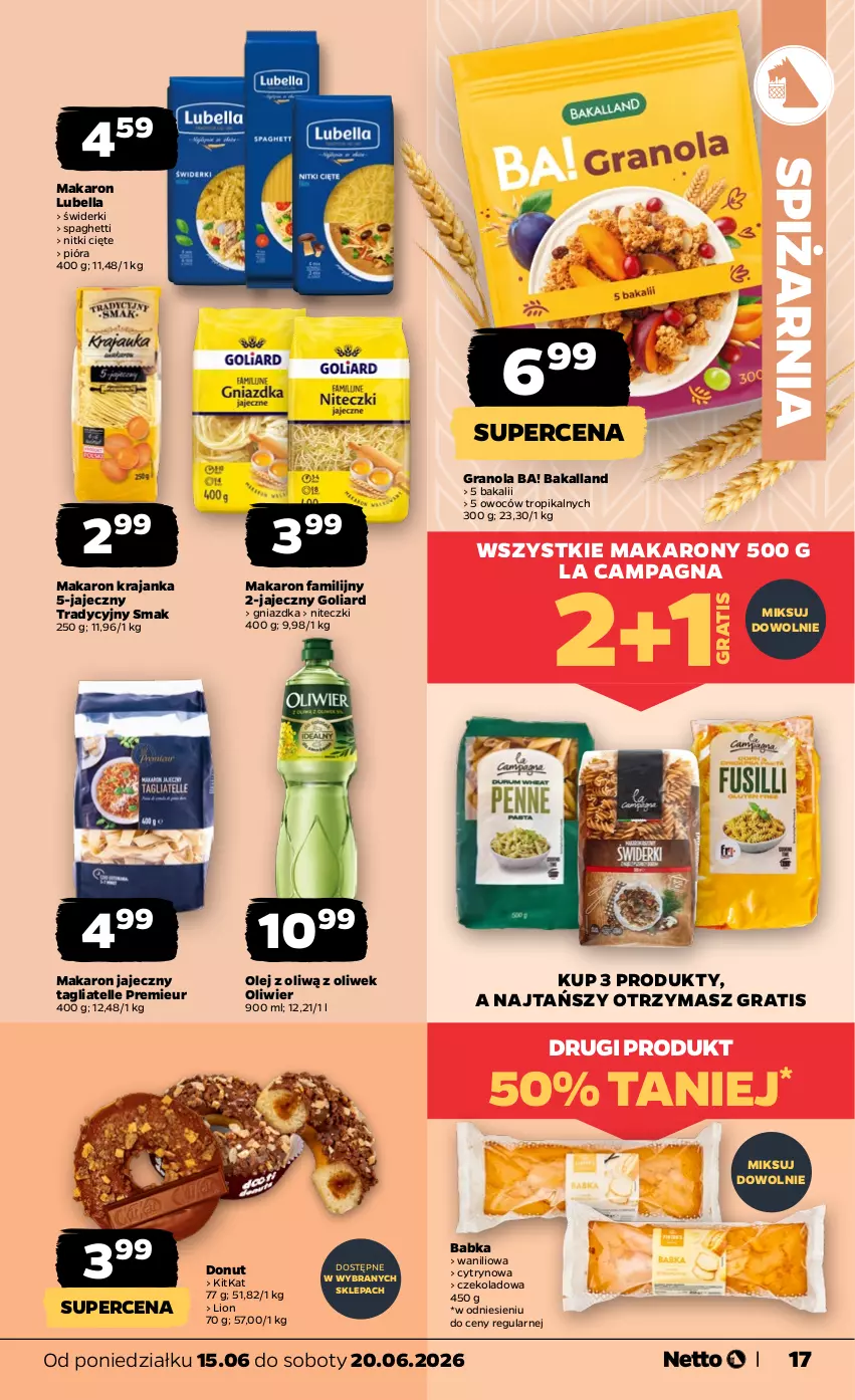 Gazetka promocyjna Netto - Od Poniedziałku - ważna 15.06 do 20.06.2026 - strona 17 - produkty: Ba!, Babka, Bakalland, Bell, Bella, Donut, Fa, Goliard, Gra, Granola, Lion, Lubella, Makaron, Olej, Spaghetti, Tagliatelle