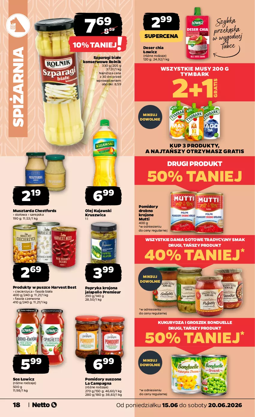 Gazetka promocyjna Netto - Od Poniedziałku - ważna 15.06 do 20.06.2026 - strona 18 - produkty: Bonduelle, Chia, Dania gotowe, Deser, Fa, Fasola, Gra, Groszek, Kujawski, Kukurydza, Mus, Musztarda, Olej, Papryka, Pomidory, Rolnik, Ser, Sos, Tymbark