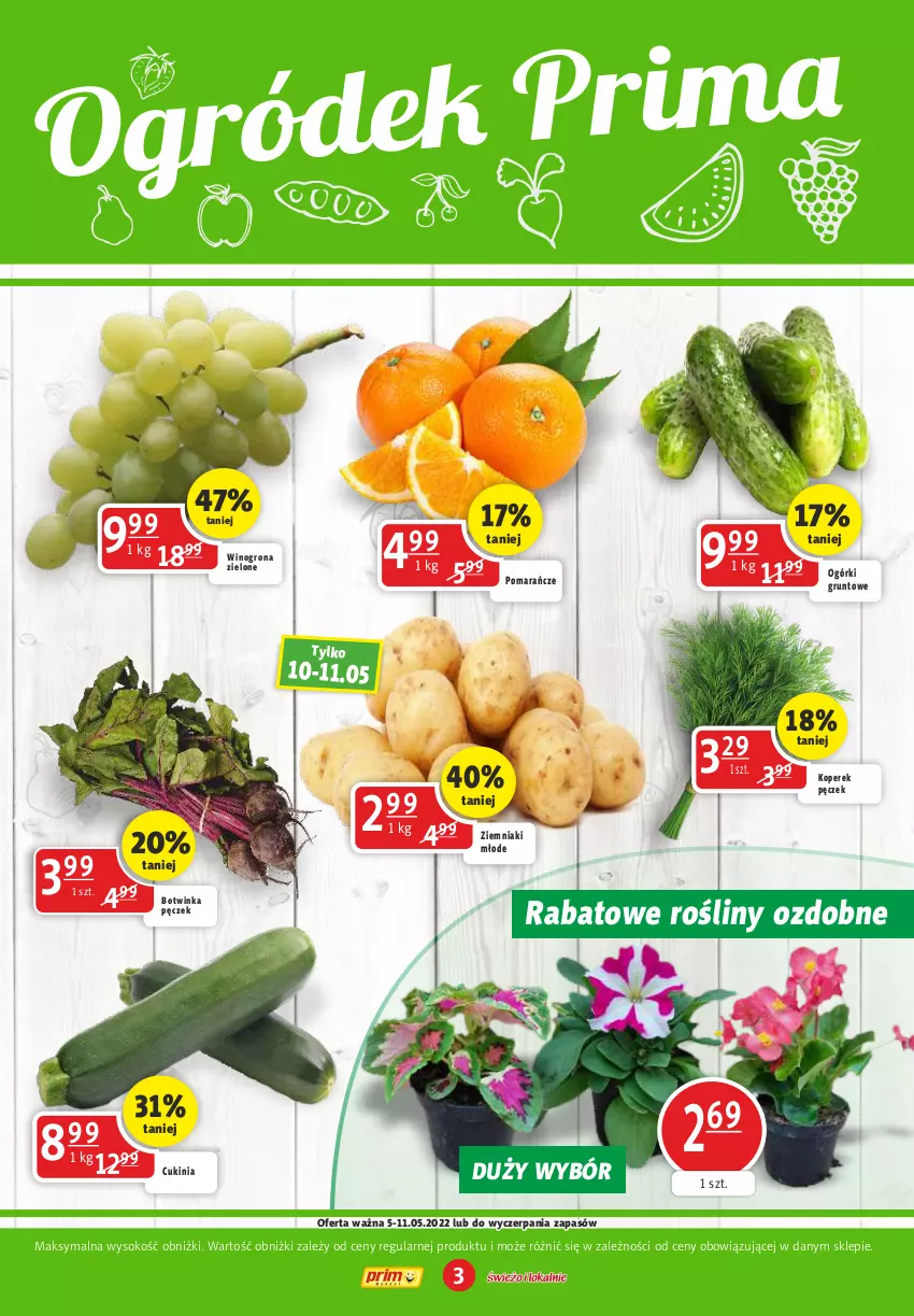 Gazetka promocyjna Prim Market - ważna 05.05 do 11.05.2022 - strona 3 - produkty: Grunt, Inka, Koperek pęczek, Pomarańcze, Sok, Wino, Winogrona, Ziemniaki