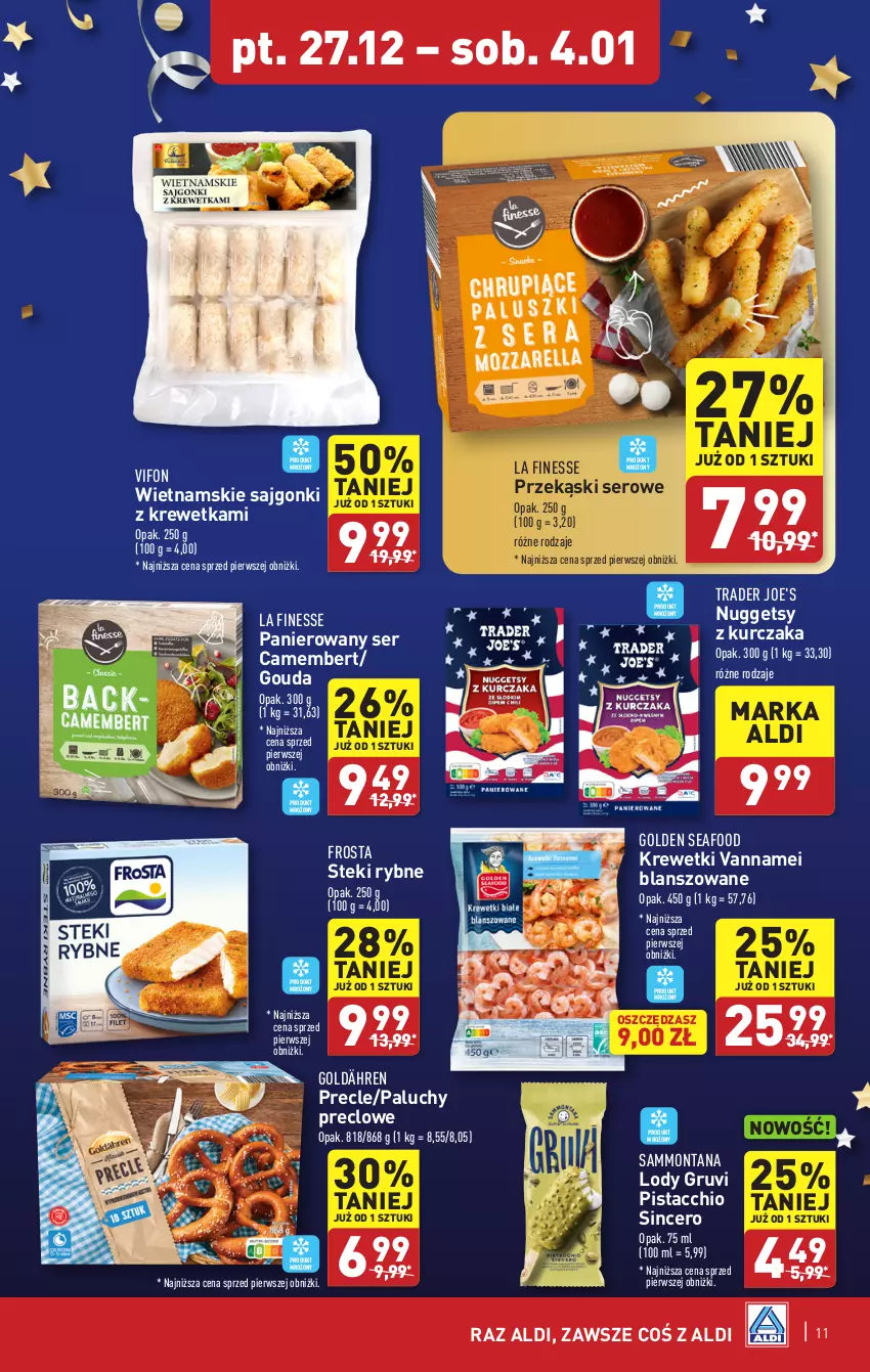 Gazetka promocyjna Aldi - Pełna oferta - ważna 27.12.2024 do 04.01.2025 - strona 11 - produkty: Camembert, Frosta, Golden Seafood, Gouda, Krewetki, Kurczak, Lody, Precle, Sajgonki, Ser, Stek