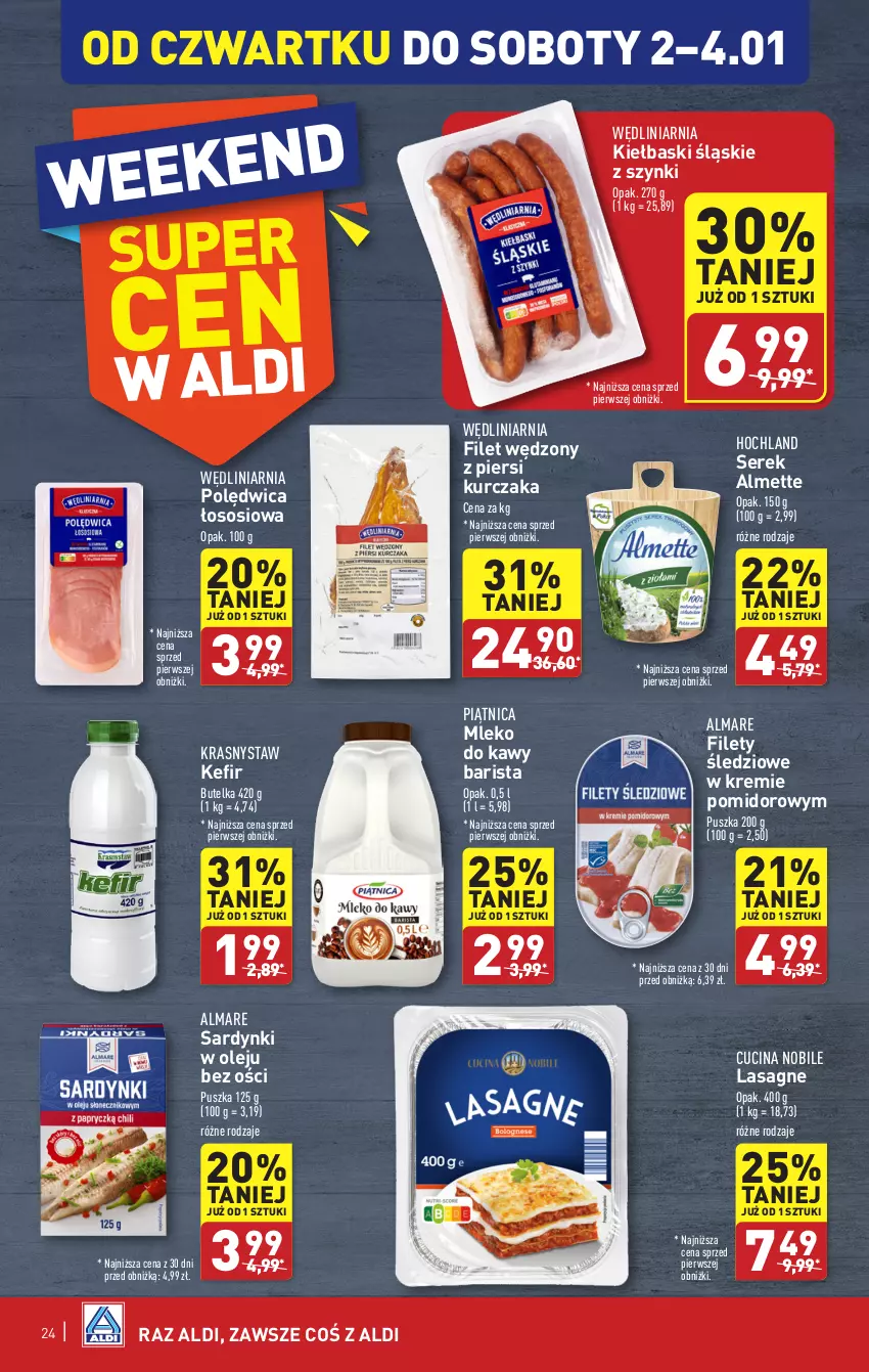 Gazetka promocyjna Aldi - Pełna oferta - ważna 27.12.2024 do 04.01.2025 - strona 24 - produkty: Almette, Hochland, Kefir, Kiełbaski śląskie, Kurczak, Lasagne, Mleko, Olej, Piątnica, Polędwica, Sardynki, Ser, Serek, Sos