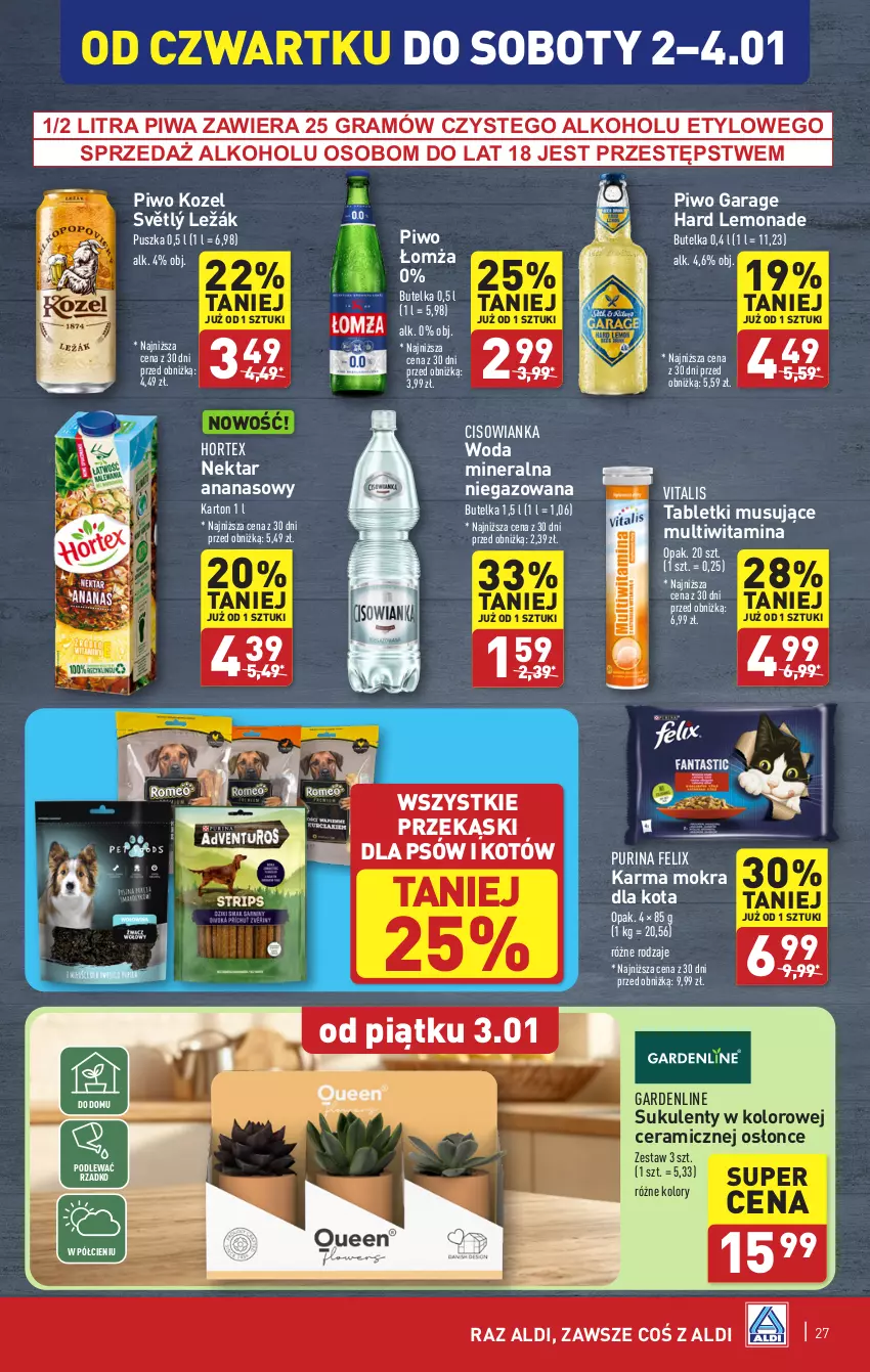 Gazetka promocyjna Aldi - Pełna oferta - ważna 27.12.2024 do 04.01.2025 - strona 27 - produkty: Ananas, Cisowianka, Felix, Gra, Hortex, Kozel, Mus, Nektar, Piwa, Piwo, Pur, Purina, Sukulent, Tablet, Tabletki musujące, Woda, Woda mineralna