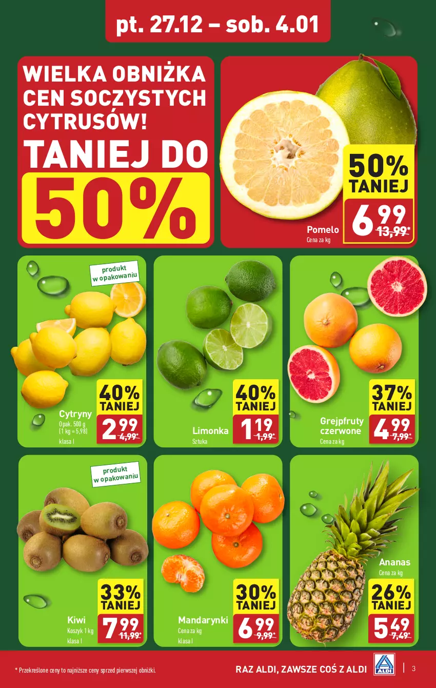 Gazetka promocyjna Aldi - Pełna oferta - ważna 27.12.2024 do 04.01.2025 - strona 3 - produkty: Ananas, Cytryny, Grejpfrut, Kiwi, Kosz, Limonka, Mandarynki, Pomelo